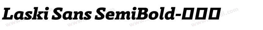 Laski Sans SemiBold字体转换 Laski Sans SemiBold字体转换